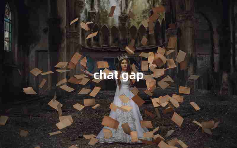 chat gap