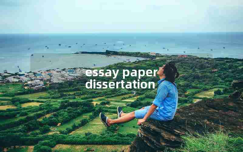 essay paper dissertation