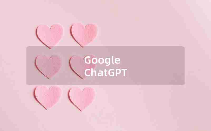 Google ChatGPT