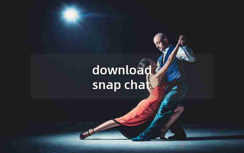 download snap chat