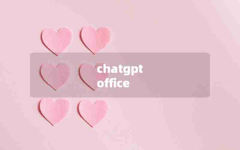 chatgpt office