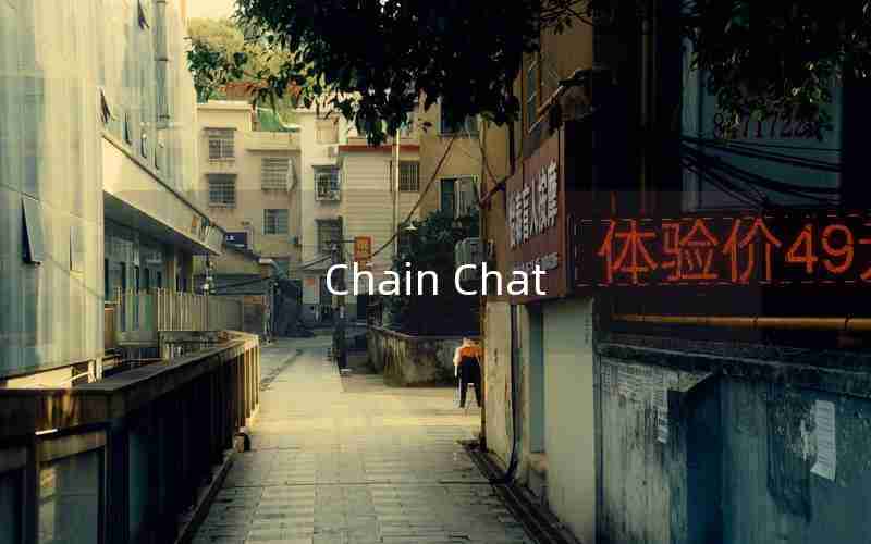 Chain Chat