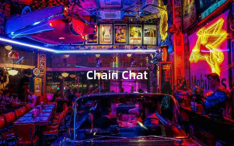 Chain Chat