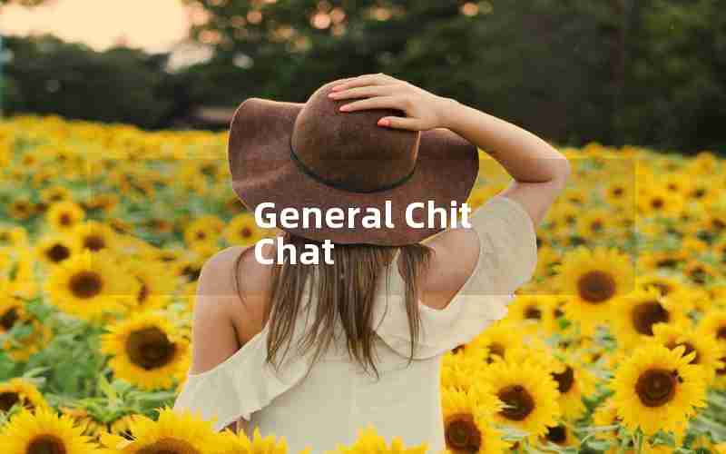 General Chit Chat