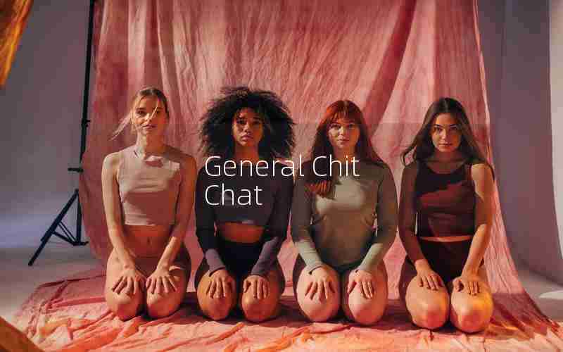 General Chit Chat