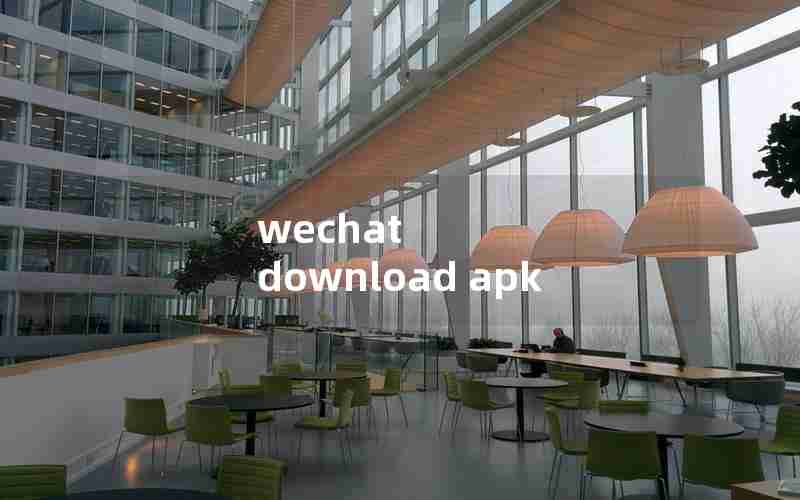 wechat download apk