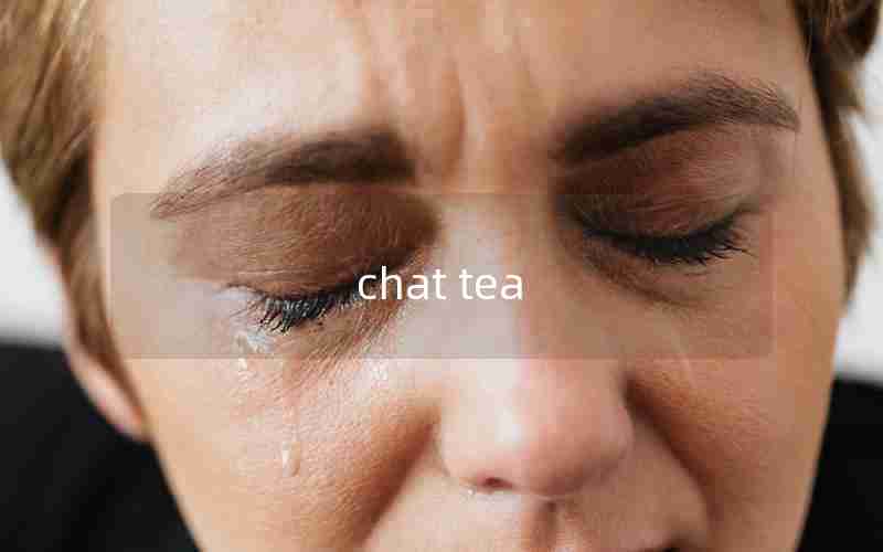 chat tea