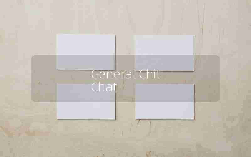 General Chit Chat