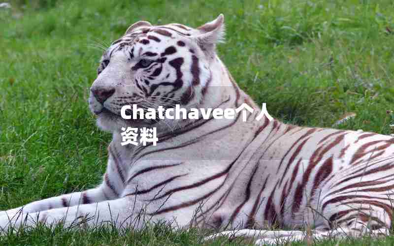 Chatchavee个人资料