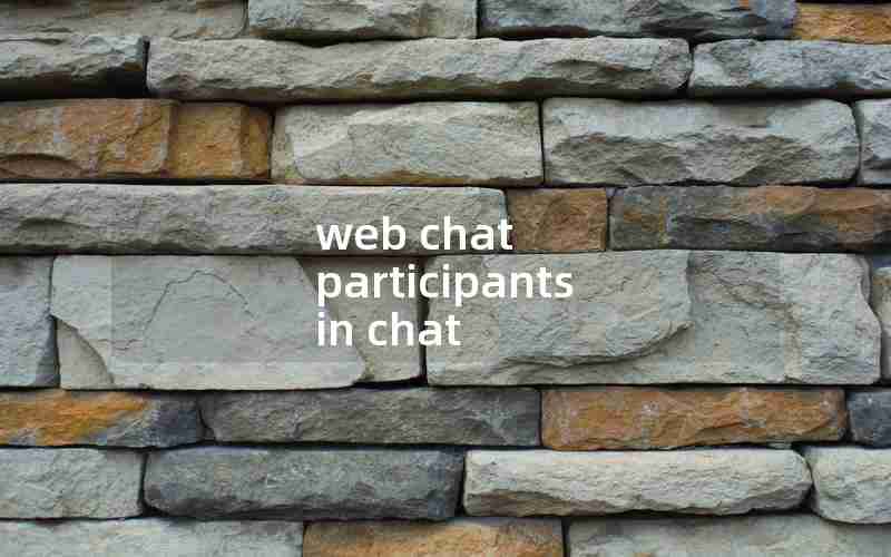 web chat participants in chat