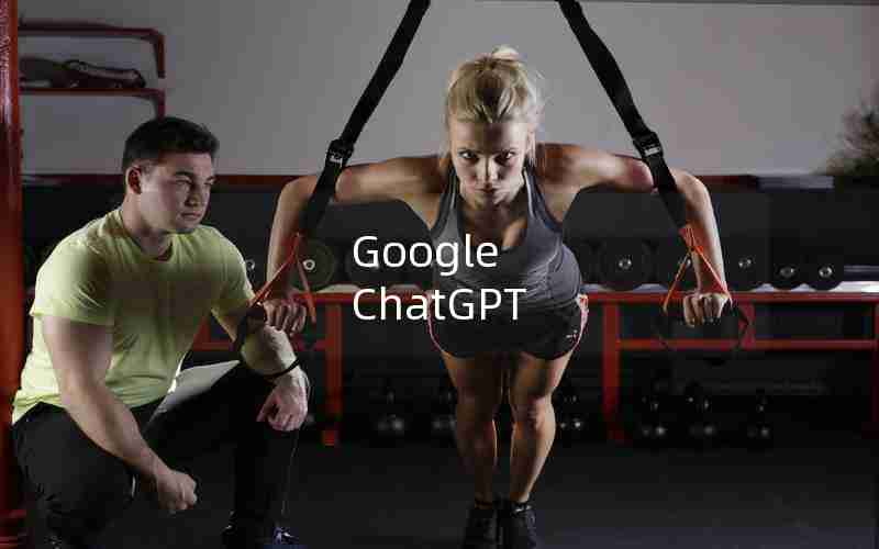 Google ChatGPT