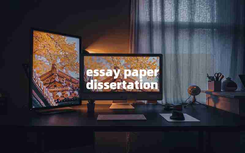 essay paper dissertation