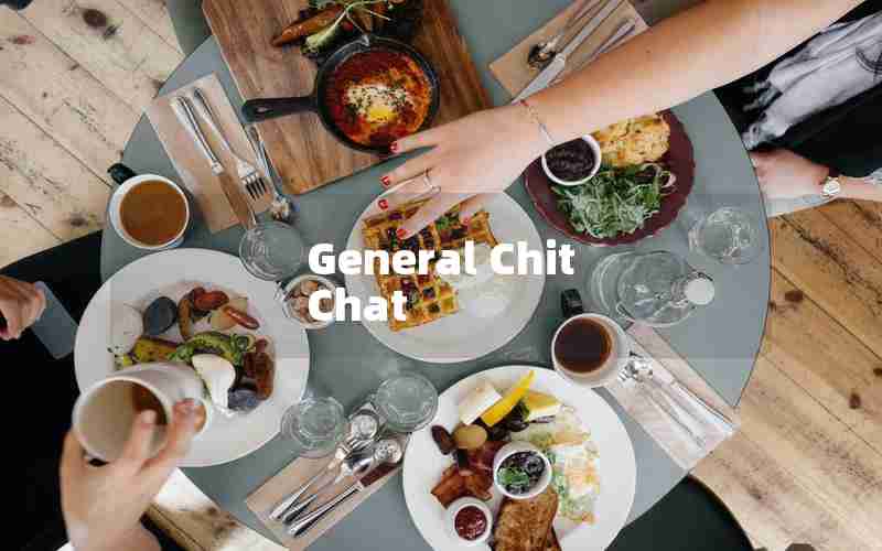 General Chit Chat