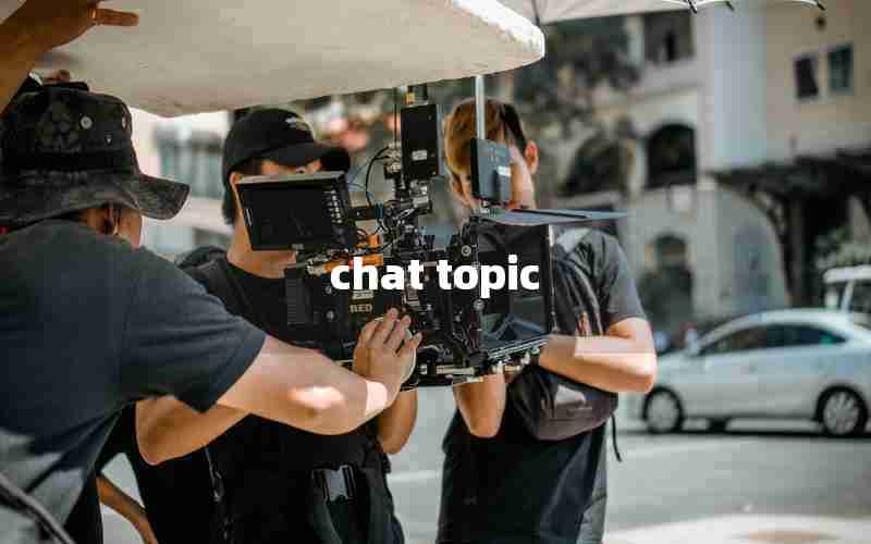 chat topic