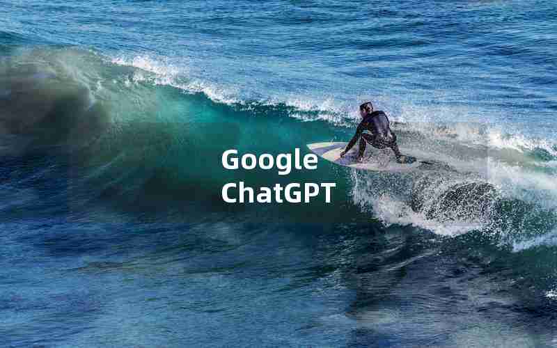 Google ChatGPT