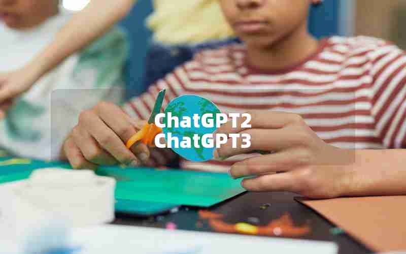 ChatGPT2 ChatGPT3