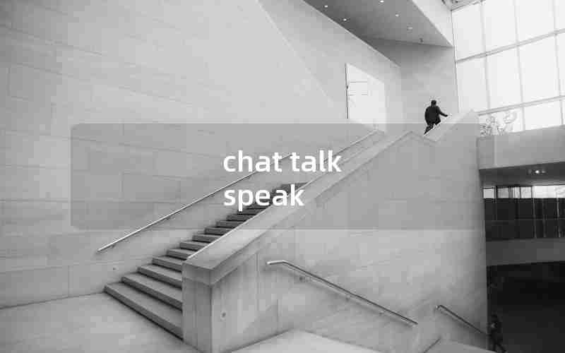 chat talk speak