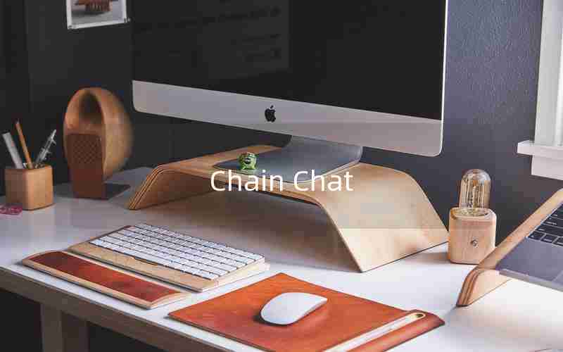 Chain Chat