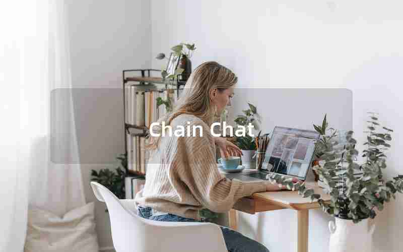 Chain Chat