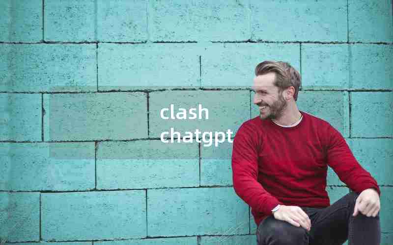 clash chatgpt