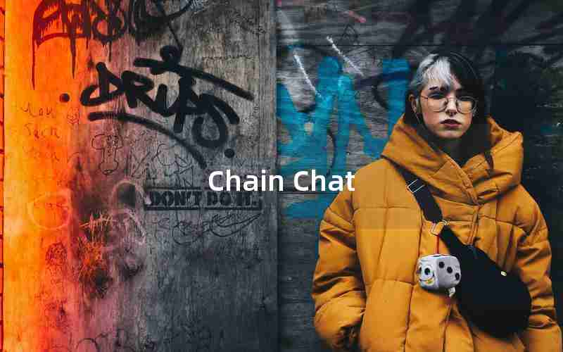 Chain Chat