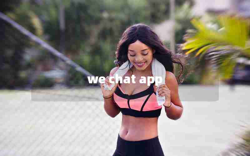 we chat app