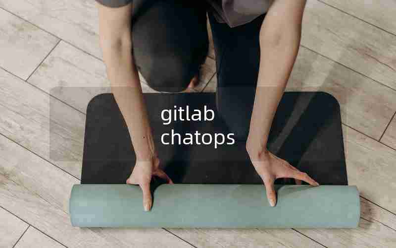 gitlab chatops