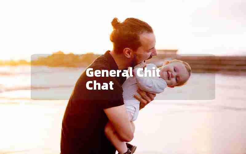 General Chit Chat