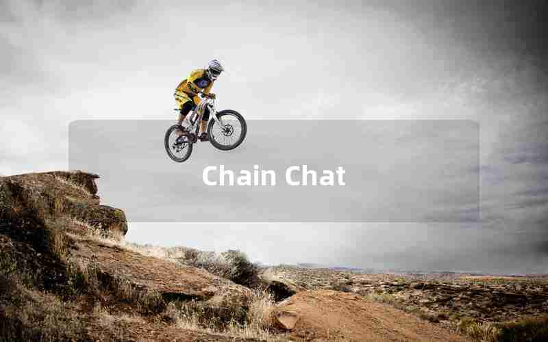 Chain Chat