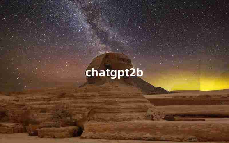 chatgpt2b