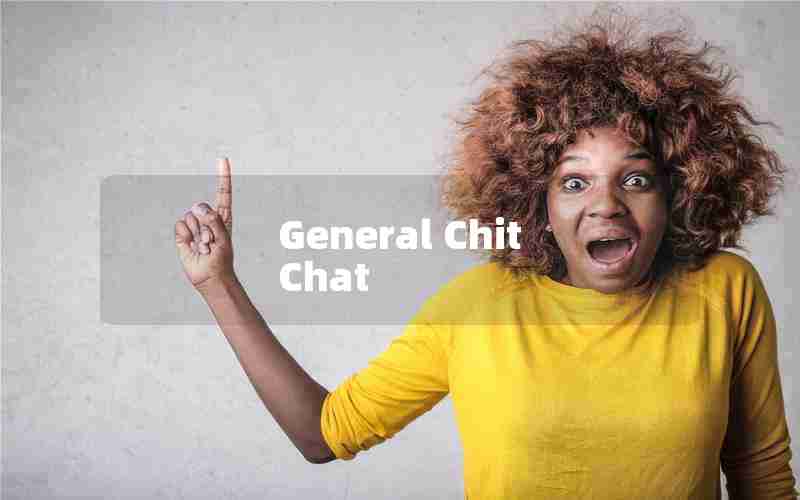 General Chit Chat