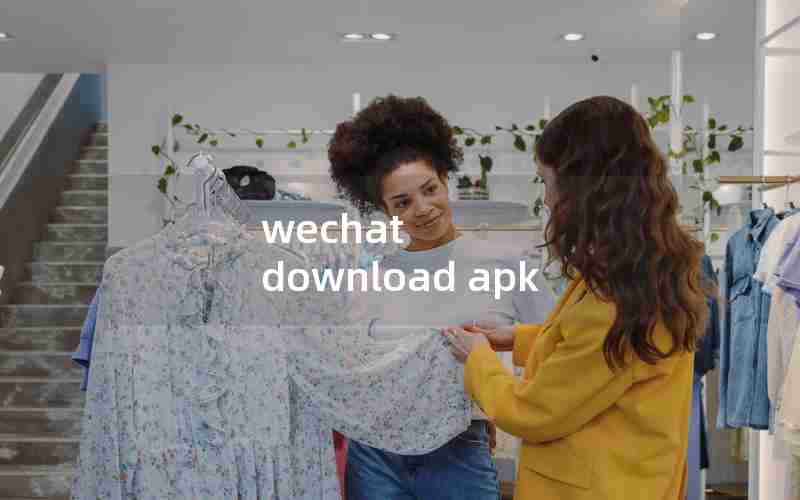 wechat download apk