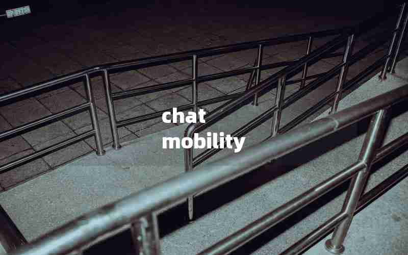 chat mobility