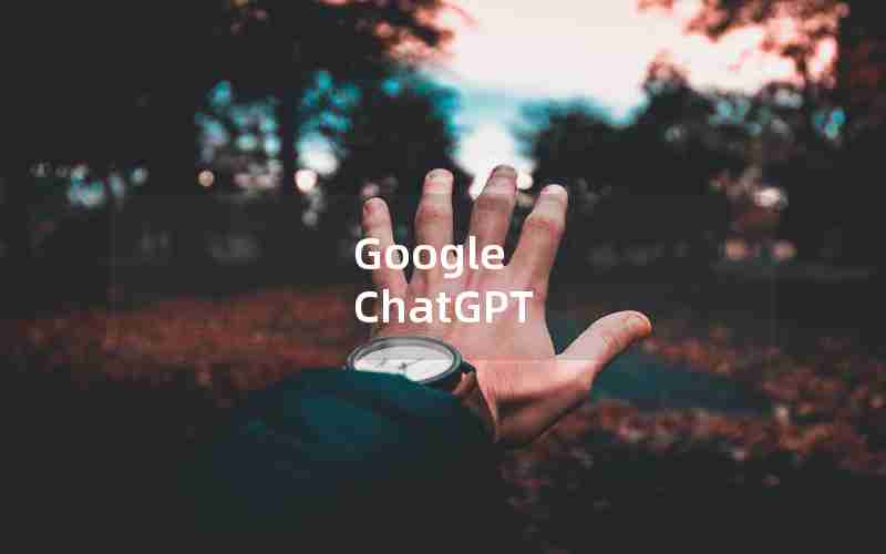 Google ChatGPT